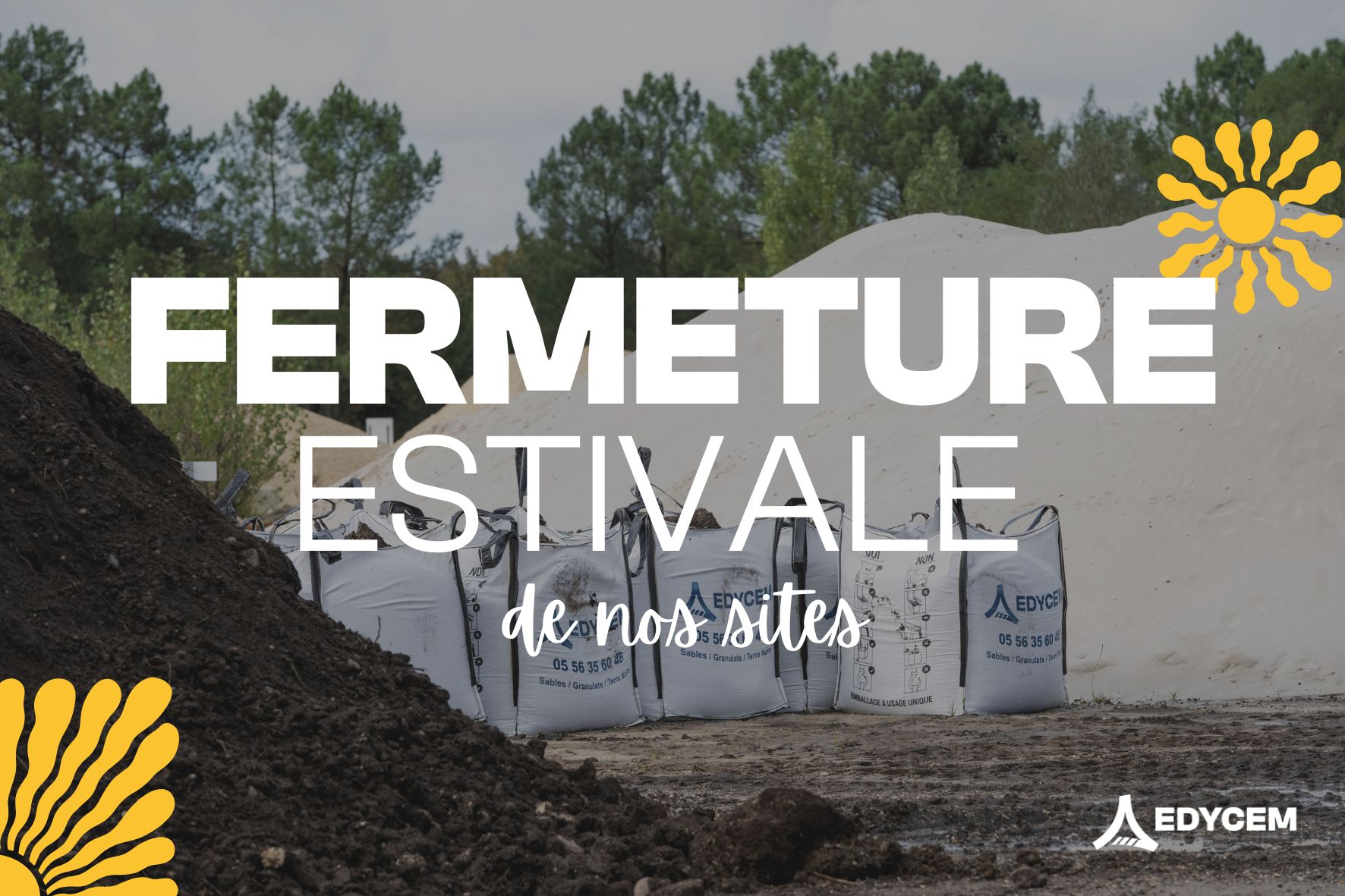 FERMETURE ESTIVALE 2025